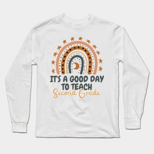 It's A Good Day To Teach Second Grade Long Sleeve T-Shirt